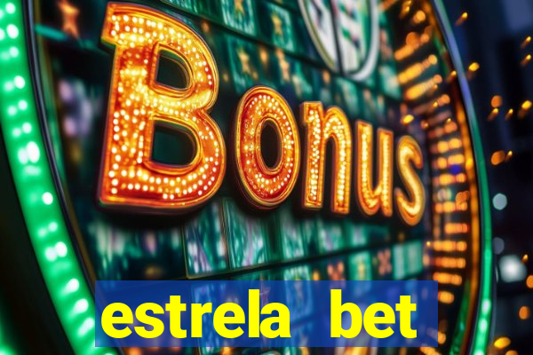 estrela bet horarios pagantes